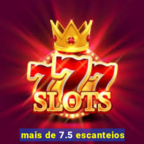 mais de 7.5 escanteios